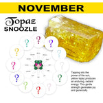 Topaz Snoozle