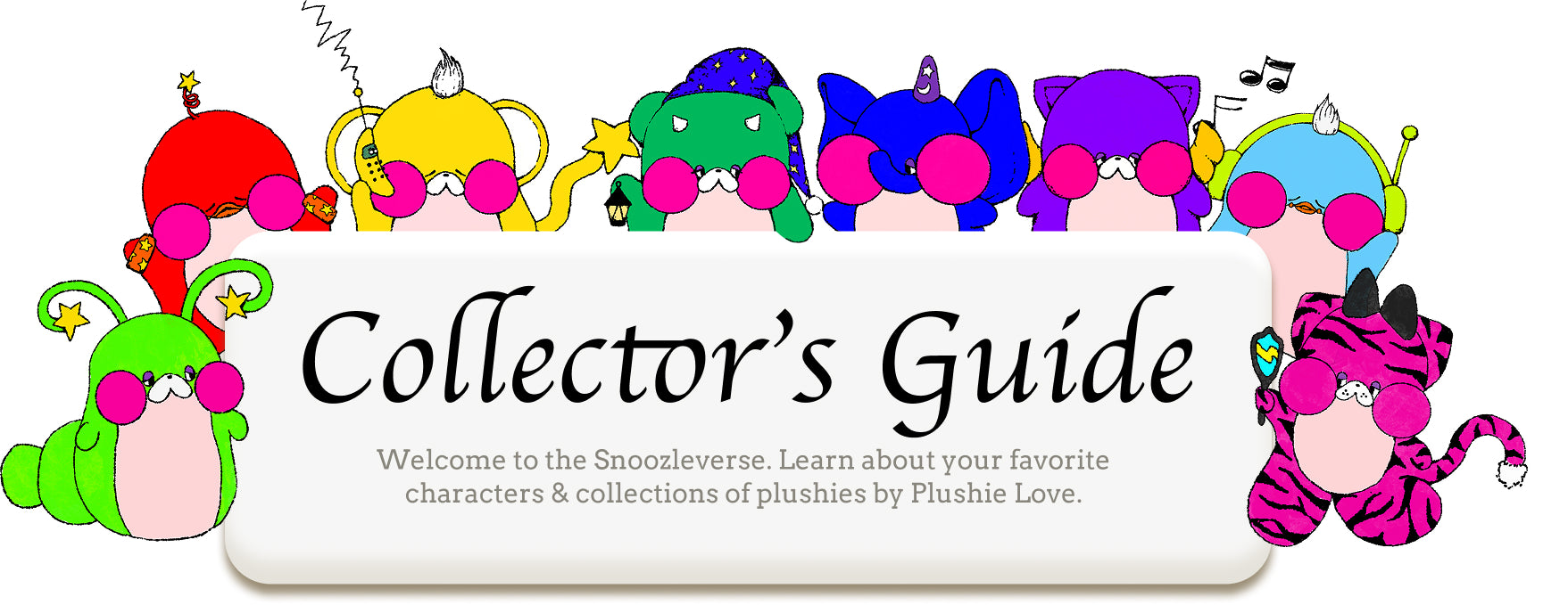 Collector's Guide – Plushie Love